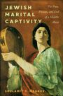 Shulamit S Magnus: Jewish Marital Captivity, Buch