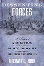 Michael E Jirik: Dissenting Forces, Buch