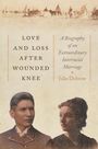 Julie Dobrow: Love and Loss After Wounded Knee, Buch