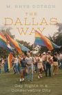 M Rhys Dotson: The Dallas Way, Buch