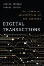 Titel: "Digital Transactions". Untertitel: "The Financial Architecture of the Internet". Design mit Währungssymbolen und Linien.