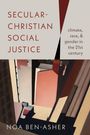 Noa Ben-Asher: Secular-Christian Social Justice, Buch