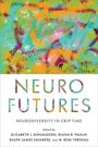 "NEURO FUTURES: NEURODIVERSITY IN CRIP TIME" steht über einem bunten, abstrakten Hintergrund.