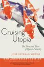José Esteban Muñoz: Cruising Utopia, 10th Anniversary Edition, Buch