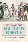 Sabrina Strings: Fearing the Black Body, Buch