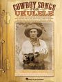 Cowboy Songs for Ukulele, Noten