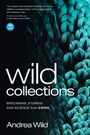 Andrea Wild: Wild Collections, Buch