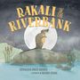 "RAKALI OF THE RIVERBANK" in großen, gelben Buchstaben. Eine Illustration: Rakali auf einem Felsen, Mond im Hintergrund.