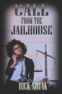 Rick Novak: Call From the Jailhouse, Buch