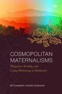 Bittiandra Chand Somaiah: Cosmopolitan Maternalisms, Buch