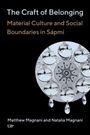 Matthew Magnani: The Craft of Belonging, Buch