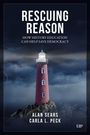 Alan Sears: Rescuing Reason, Buch