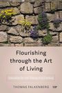 Thomas Falkenberg: Flourishing Through the Art of Living, Buch