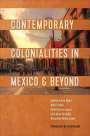 Kathleen Myers: Contemporary Colonialities in Mexico and Beyond, Buch