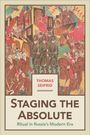 Thomas Seifrid: Staging the Absolute, Buch
