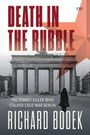 Richard Bodek: Death in the Rubble, Buch