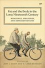 : Fat and the Body in the Long Nineteenth Century, Buch