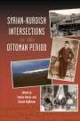 : Syrian-Kurdish Intersections in the Ottoman Period, Buch
