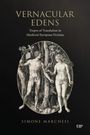 Simone Marchesi: Vernacular Edens, Buch