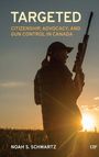 Noah S Schwartz: Targeted, Buch