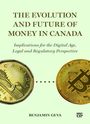 Benjamin Geva: The Evolution and Future of Money in Canada, Buch
