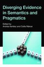 András Kertész: Diverging Evidence in Semantics and Pragmatics, Buch