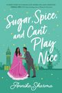 Annika Sharma: Sugar, Spice, and Can't Play Nice, Buch