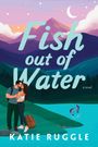 Katie Ruggle: Fish Out of Water, Buch