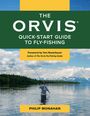 Philip Monahan: The Orvis Quick-Start Guide to Fly-Fishing, Buch