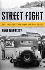 Anne Morrissy: Street Fight, Buch