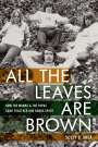 Scott G. Shea: All the Leaves Are Brown, Buch