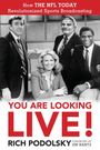 Rich Podolsky: You Are Looking Live!, Buch