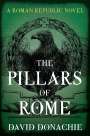David Donachie: The Pillars of Rome, Buch