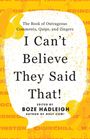 : I Can't Believe They Said That!, Buch