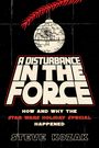 Steve Kozak: A Disturbance in the Force, Buch