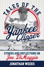 Jonathan Weeks: Tales of the Yankee Clipper, Buch