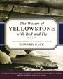Howard Back: The Waters of Yellowstone with Rod and Fly, Buch