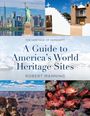 Robert Manning: A Guide to America's World Heritage Sites, Buch