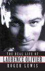 Roger Lewis Roger Lewis: The Real Life Of Laurence Olivier, Buch