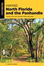 M Timothy O'Keefe: Hiking North Florida and the Panhandle, Buch