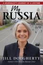 Jill Dougherty: My Russia, Buch