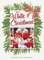 Jeffrey Paul Thompson: White Christmas, Buch