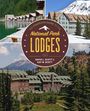 David L Scott: The Complete Guide to the National Park Lodges, Buch