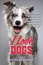 : I Love Dogs, Buch