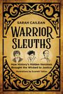 Sarah Cailean: Warrior Sleuths, Buch