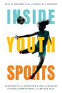 Buel D Rodgers: Inside Youth Sports, Buch