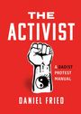 Daniel Fried: The Activist, Buch