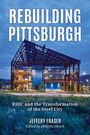 Jeffery Fraser: Rebuilding Pittsburgh, Buch