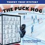 Christie Casciano: The Puck Hog, Buch