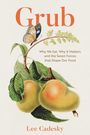 Lee Cadesky: Grub, Buch